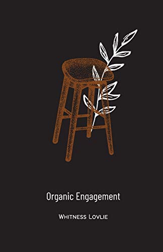 Organic Engagement