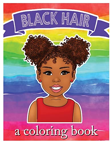Black Hair: A Coloring Book