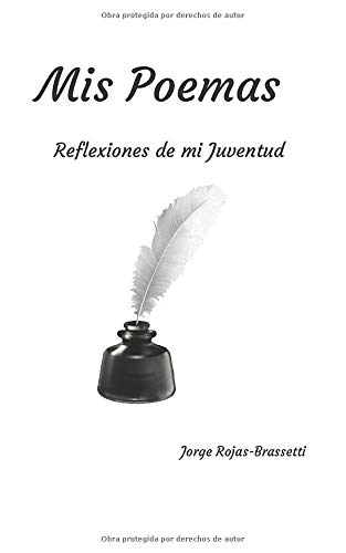 Mis Poemas: Reflexiones de mi Juventud (Spanish Edition)