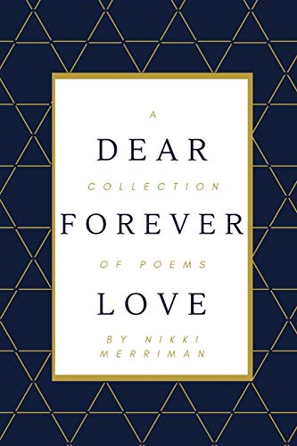 Dear Forever Love: A Collection of Poems