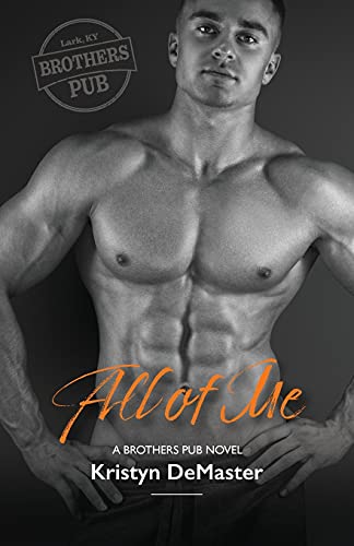 All Of Me (Brothers Pub)