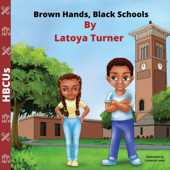 Brown Hands, Black Schools: Hbcus