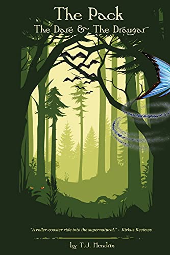 The Pack: The Dare & The Draugar (Tales Of The Lost Forest)