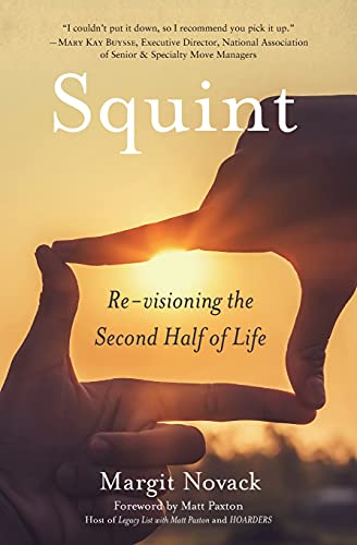 Squint: Re-Visioning The Second Half Of Life
