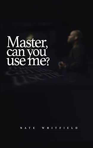 Master, Can You Use Me?