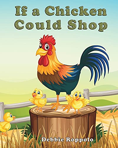 If A Chicken Could Shop