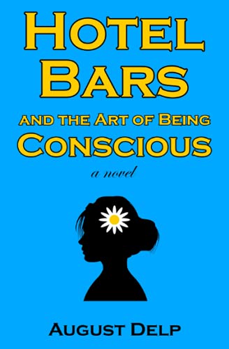 Hotel Bars And The Art Of Being Conscious