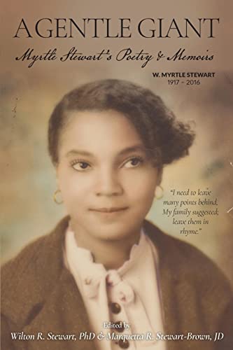 A Gentle Giant : Myrtle Stewart's Poetry & Memoirs