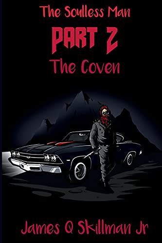 The Soulless Man Part 2 The Coven