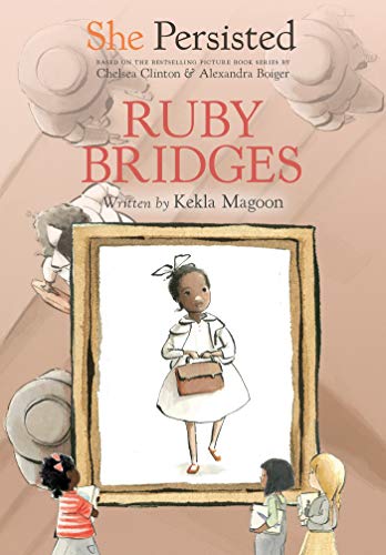 She Persisted: Ruby Bridges (Paperback)