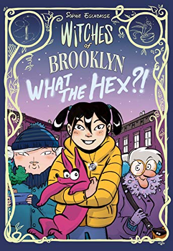 Witches Of Brooklyn: What The Hex?!: (A Graphic Novel) (Paperback)