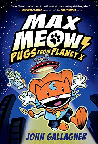 Max Meow Book 3: Pugs From Planet X