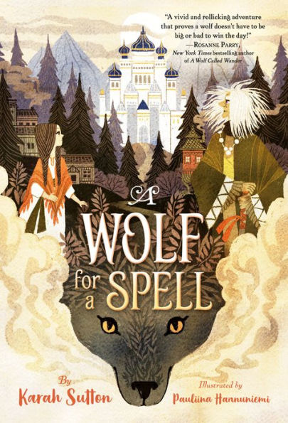 A Wolf For A Spell - 9780593121689