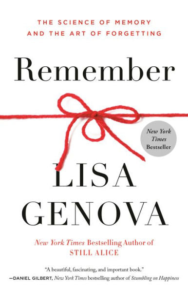 Remember: The Science Of Memory And The Art Of Forgetting
