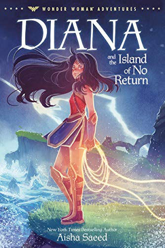 Diana And The Island Of No Return (Wonder Woman Adventures) - 9780593178362