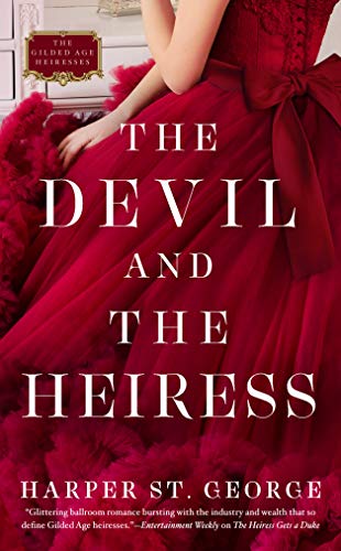 The Devil And The Heiress (The Gilded Age Heiresses)