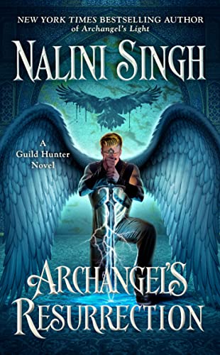 Archangel's Resurrection (A Guild Hunter Novel)