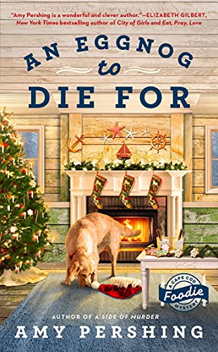An Eggnog to Die For (A Cape Cod Foodie Mystery)