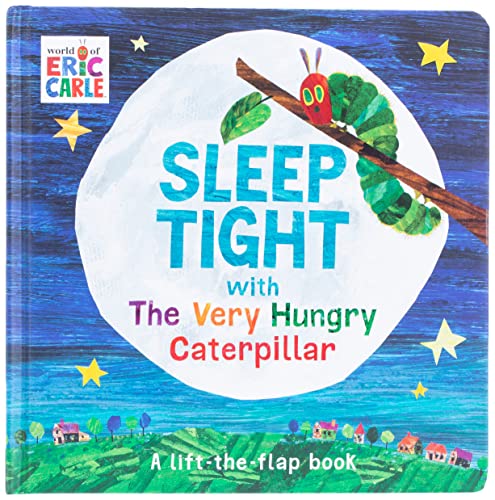Sleep Tight with The Very Hungry Caterpillar (The World of Eric Carle)