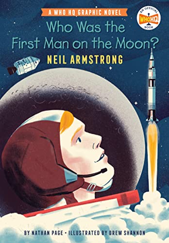 Who Was The First Man On The Moon?: Neil Armstrong : A Who Hq Graphic Novel - 9780593224434