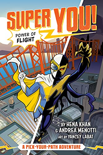Power Of Flight #1: A Pick-Your-Path Adventure (Super You!)