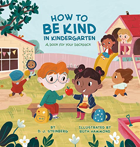 How To Be Kind In Kindergarten: A Book For Your Backpack - 9780593226728