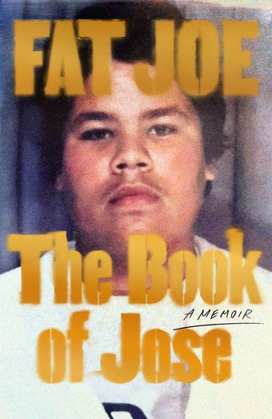 The Book Of Jose: A Memoir