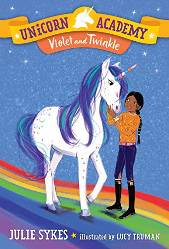 Unicorn Academy #11: Violet And Twinkle - 9780593307854