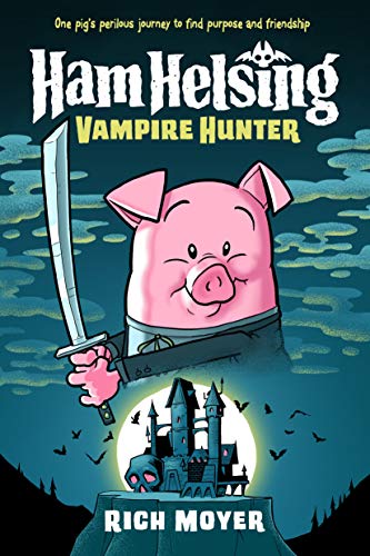 Ham Helsing #1: Vampire Hunter - 9780593308912