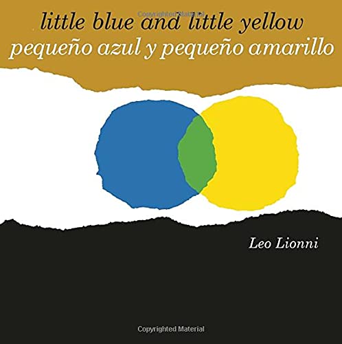 Peque????O Azul Y Peque????O Amarillo (Little Blue And Little Yellow, Spanish-English Bilingual Edition): Edici????N Biling????E Espa????Ol/Ingl????S