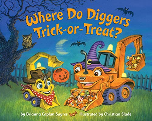 Where Do Diggers Trick-Or-Treat? (Where Do...Series) - 9780593310175