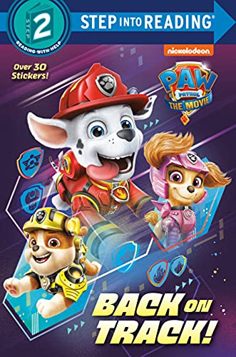 Paw Patrol: The Movie: Back On Track! (Paw Patrol) (Step Into Reading) - 9780593373729
