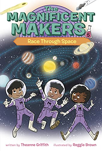 The Magnificent Makers #5: Race Through Space - 9780593379639