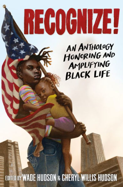 Recognize!: An Anthology Honoring And Amplifying Black Life - 9780593381625