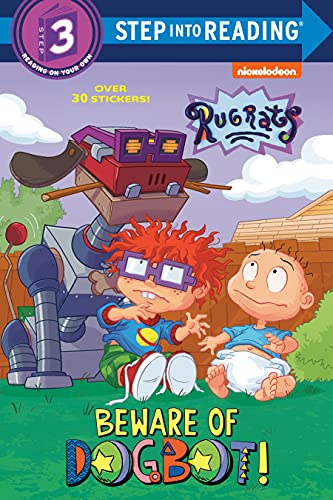 Beware Of Dogbot! (Rugrats) (Step Into Reading) (Paperback)