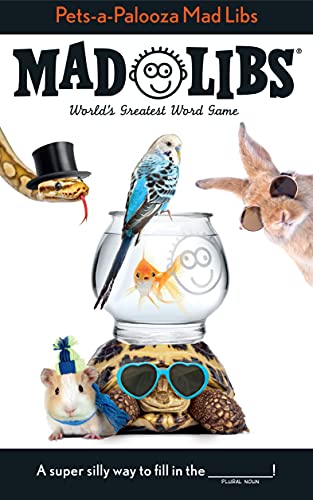 Pets-A-Palooza Mad Libs : World's Greatest Word Game