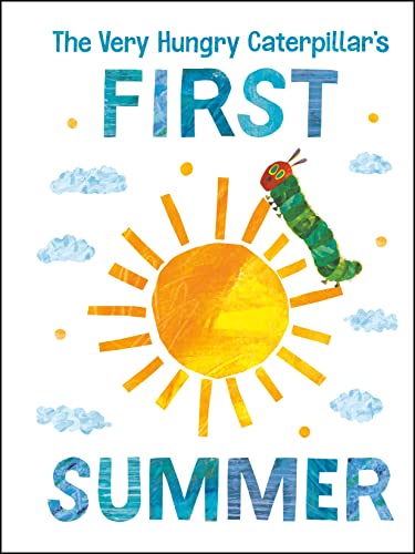 The Very Hungry Caterpillar's First Summer (The World