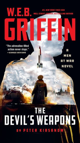 W. E. B. Griffin The Devil's Weapons (Men At War) - 9780593422304