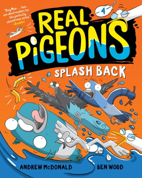 Real Pigeons Splash Back (Book 4) - 9780593427194