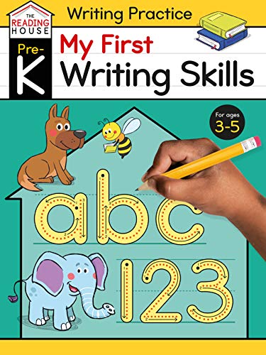 My First Writing Skills (Pre-K Writing Workbook): Preschool Writing Activities, Ages 3-5, Pen Control, Letters And Numbers Tracing, Drawing Shapes, And More (The Reading House)