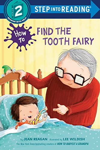 How To Find The Tooth Fairy (Step Into Reading)