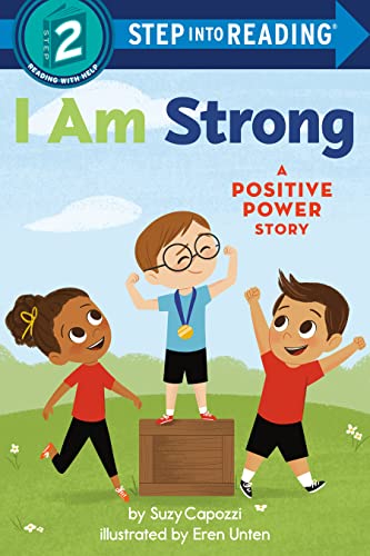 I Am Strong: A Positive Power Story (Step Into Reading)