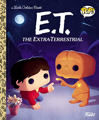E.T. The Extra-Terrestrial (Funko Pop!) (Little Golden Book)