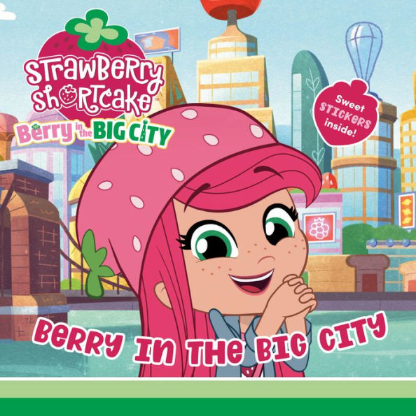 Berry In The Big City (Strawberry Shortcake)