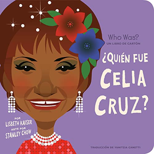 ?Qui?n fue Celia Cruz?: ?Qui?n fue? Un libro de cart?n (Who Was? Board Books) (Spanish Edition)