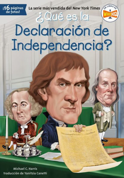 ?Qu? Es La Declaraci?n De Independencia? (?Qu? Fue?) (Spanish Edition)