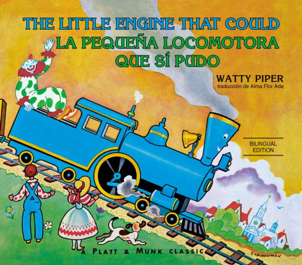 La Peque?a Locomotora Que S? Pudo (The Little Engine That Could)