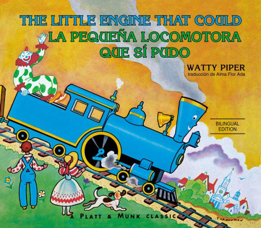 La Peque?a Locomotora Que S? Pudo (The Little Engine That Could)