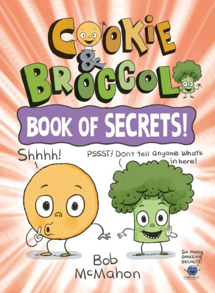 Cookie & Broccoli: Book Of Secrets!