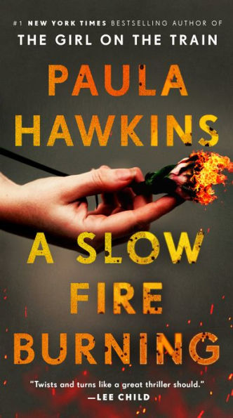A Slow Fire Burning: A Novel - 9780593543849